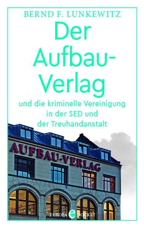 Bernd F. Lunkewitz: Lunkewitz, B: Aufbau Verlag, Buch