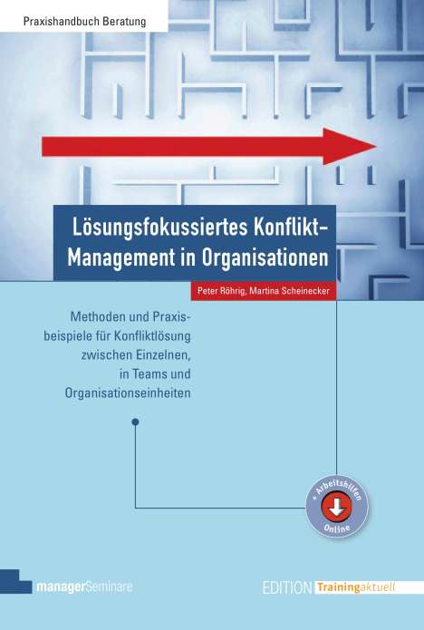 Lösungsfokussiertes Konflikt-Management in Organisationen, Buch