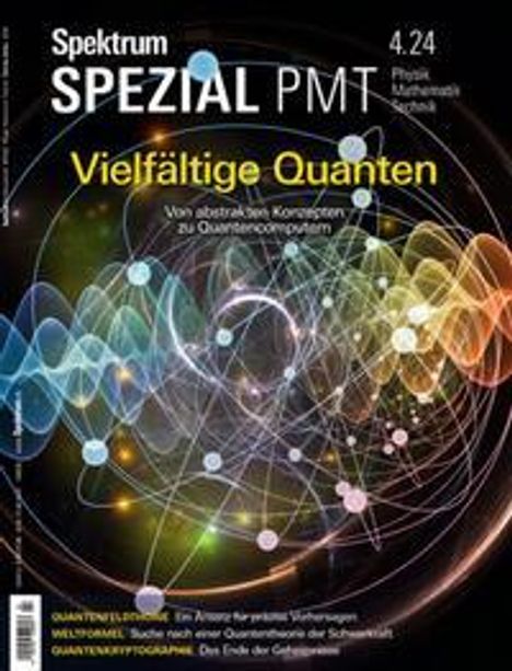 Spektrum der Wissenschaft: Spektrum Spezial PMT 4/2024 - Vielfältige Quanten, Buch