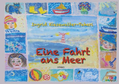 Ingrid Kiesewalter-Taheri: Eine Fahrt ans Meer, Buch
