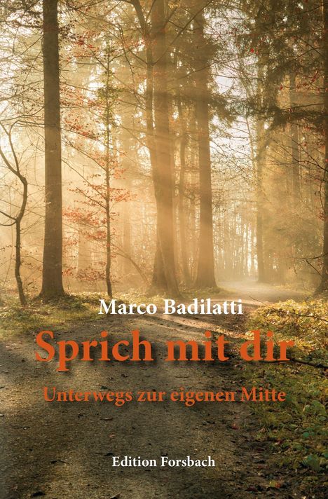Marco Badilatti: Sprich mit dir, Buch