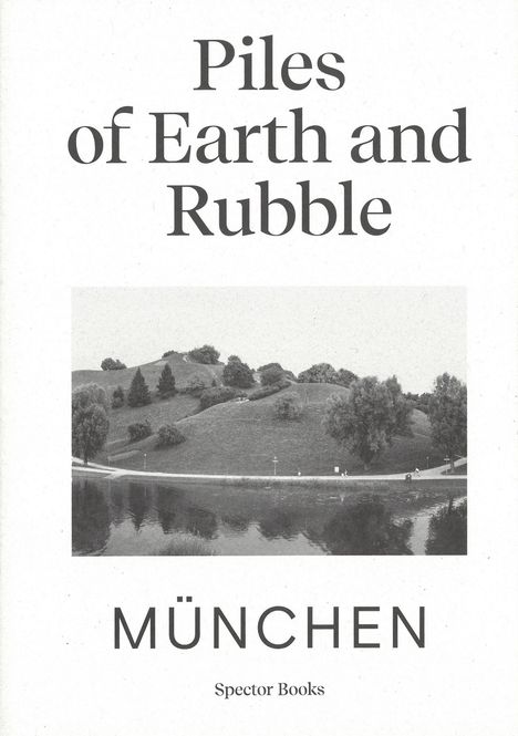 Ina Kwon: Piles of Earth and Rubble, Buch