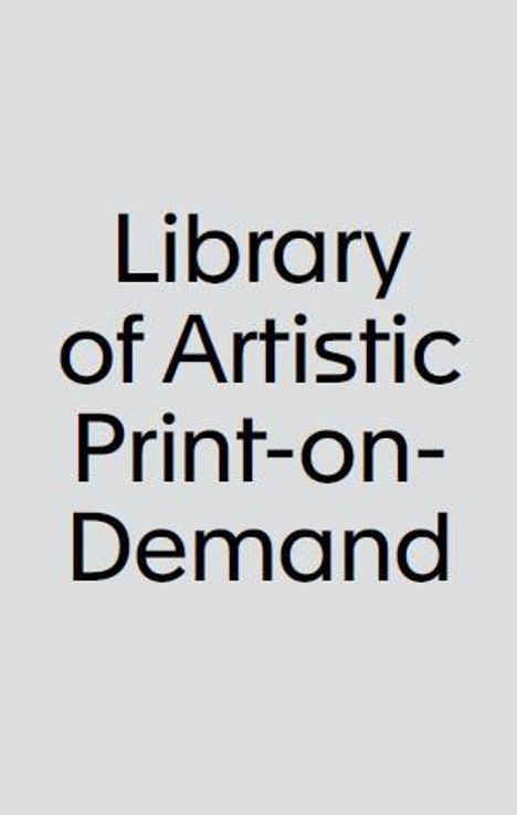 Library of Artistic Print on Demand, Buch