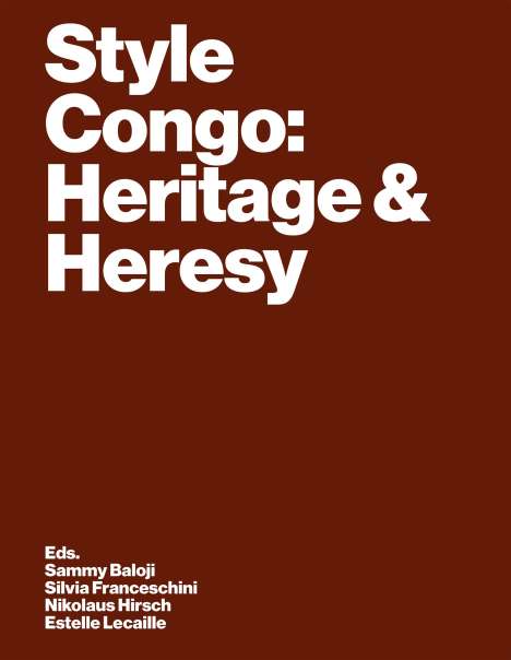 Sandrine Colard: Style Congo: Heritage &amp; Heresy, Buch