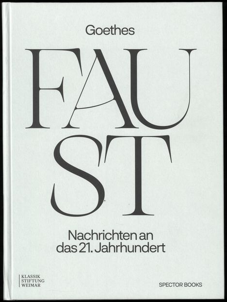 Klassik Stiftung Weimar: Goethes Faust, Buch
