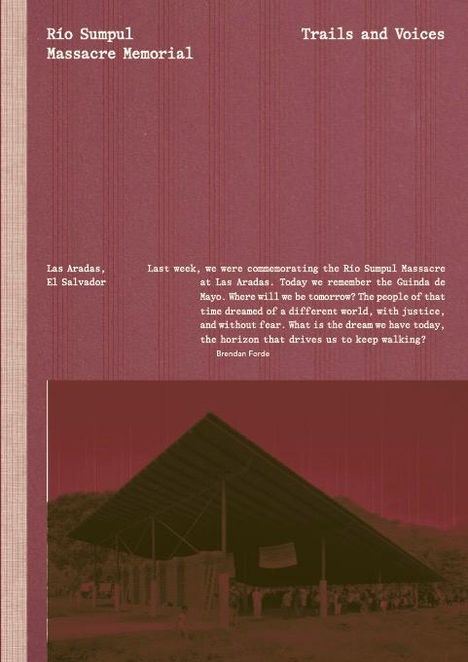 Río Sumpul Massacre Memorial, Buch