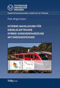 Falk Angermann: Angermann, F: Externe Nachladung für dieselelektrische Hybri, Buch