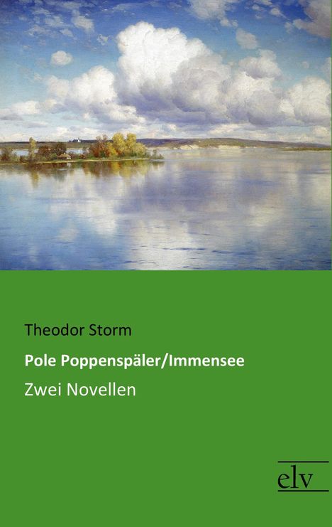 Theodor Storm: Pole Poppenspäler/Immensee, Buch