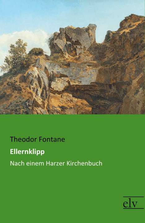 Theodor Fontane: Ellernklipp, Buch