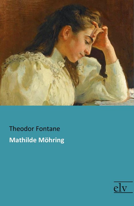 Theodor Fontane: Mathilde Möhring, Buch