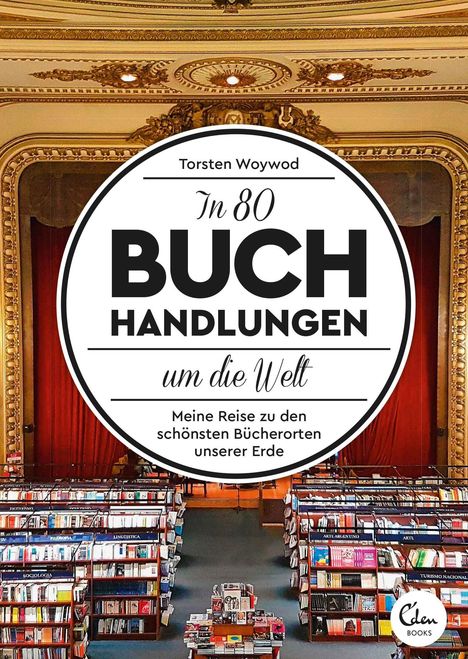 Torsten Woywod: In 80 Buchhandlungen um die Welt, Buch