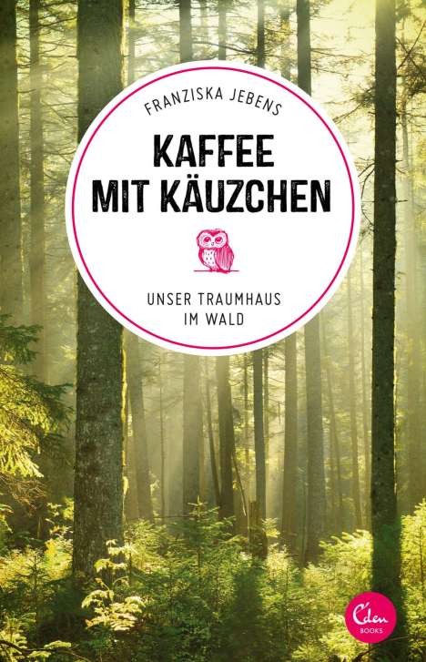 Franziska Jebens: Kaffee mit Käuzchen, Buch