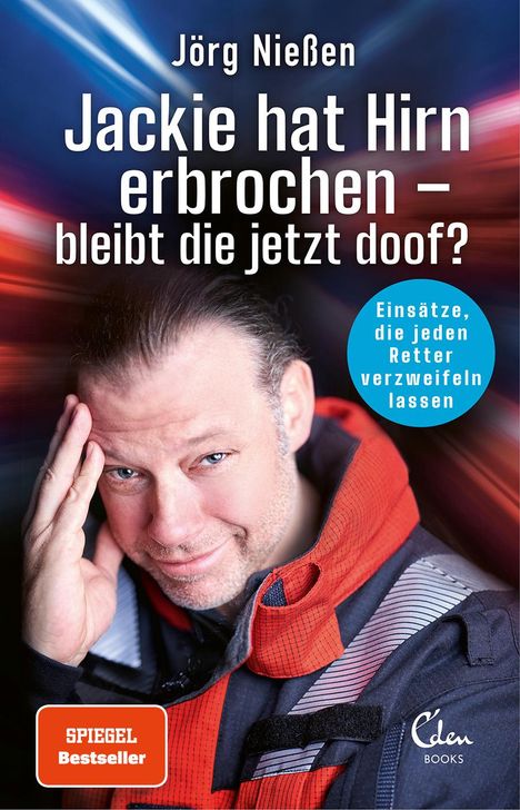 Jörg Nießen: Jackie hat Hirn erbrochen - bleibt die jetzt doof?, Buch