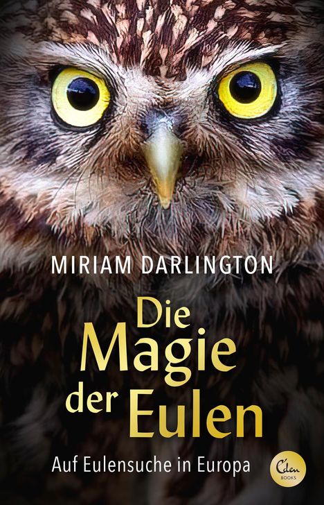 Miriam Darlington: Die Magie der Eulen, Buch