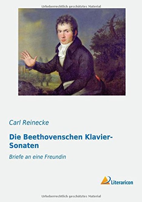 Carl Reinecke: Die Beethovenschen Klavier-Sonaten, Buch