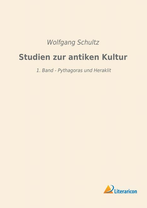 Wolfgang Schultz: Studien zur antiken Kultur, Buch