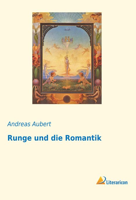 Andreas Aubert: Runge und die Romantik, Buch
