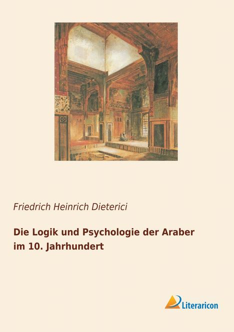 Die Logik und Psychologie der Araber im 10. Jahrhundert, Buch
