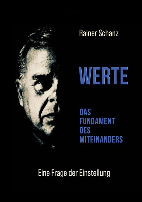 Rainer Schanz: Werte, Buch