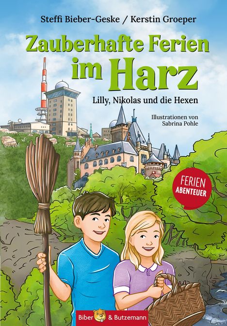 Steffi Bieber-Geske: Zauberhafte Ferien im Harz - Lilly, Nikolas und die Hexen, Buch