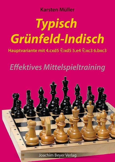 Titel: "Typisch Grünfeld-Indisch" von Karsten Müller. Unten ein Schachbrett mit Figuren.