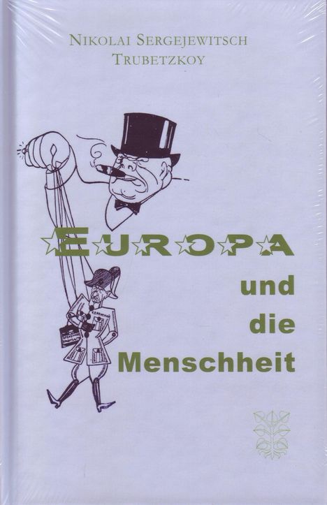 Nikolai Sergejewitsch Trubetzkoy: Europa und die Menschheit, Buch