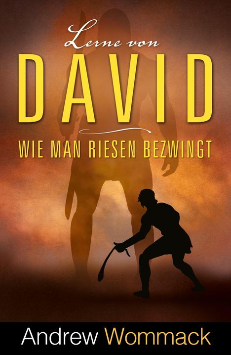 Andrew Wommack: Lerne von David, Buch