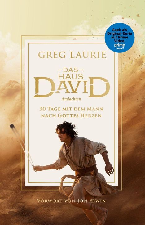 „Das Haus David: 30 Tage mit dem Mann nach Gottes Herzen.“ Darstellung: Mann in antiker Kleidung mit Schleuder.