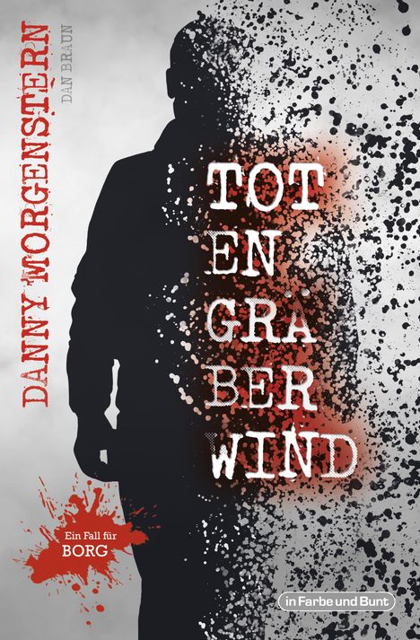 Danny Morgenstern: Totengräberwind, Buch