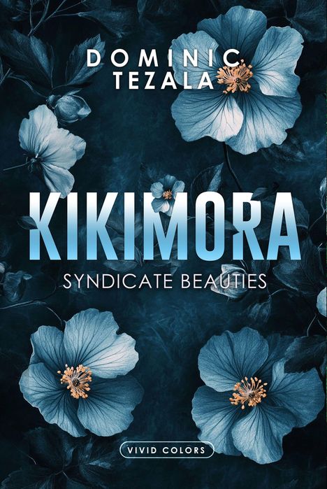 Dominik Tezala: Kikimora, Buch