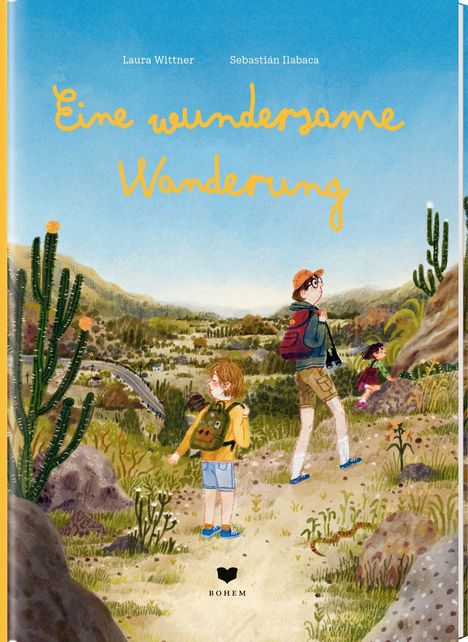 „Eine wundersame Wanderung“ oben, darunter drei Personen, die einen Weg entlangwandern, umgeben von Kakteen und Hügeln.