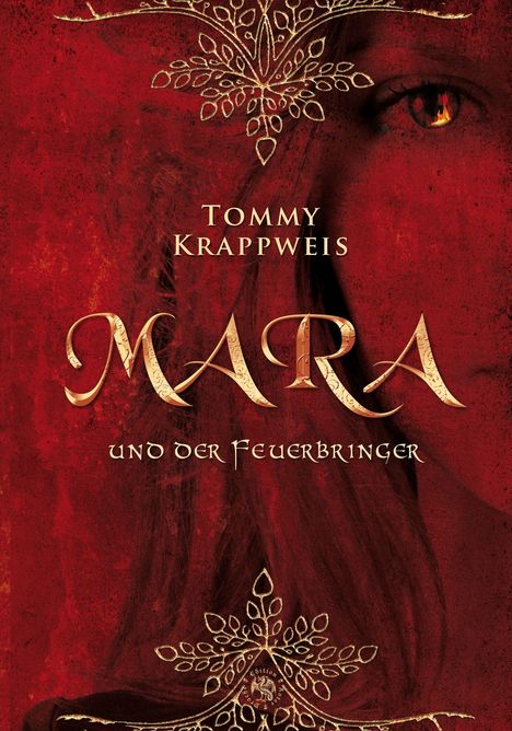 Tommy Krappweis, Mara und der Feuerbringer. Rotes, verziertes Buchcover mit Auge und Ornamenten.