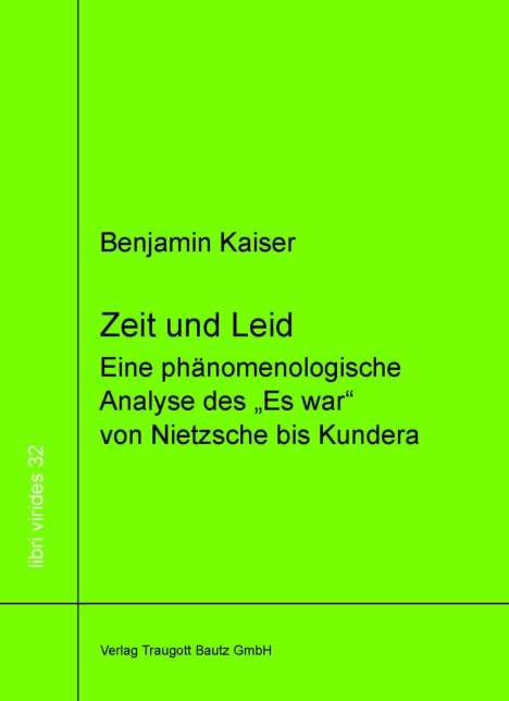 Benjamin Kaiser: Zeit und Leid, Buch