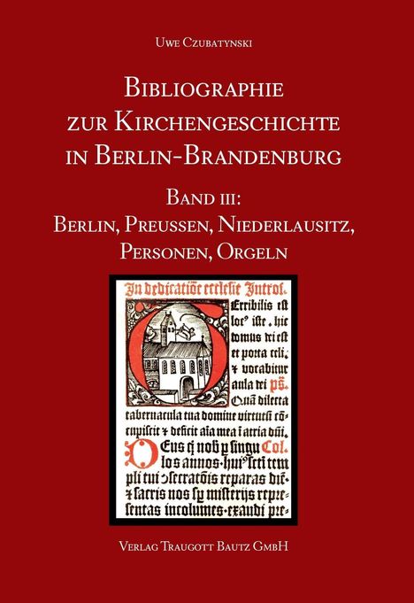 Uwe Czubatynski: Czubatynski, U: Bibliographie zur Kirchengeschichte in Berli, Buch