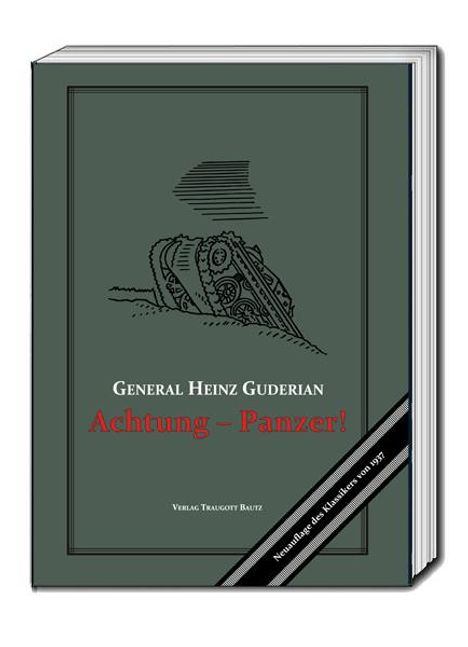 Heinz Guderian: Achtung - Panzer!, Buch