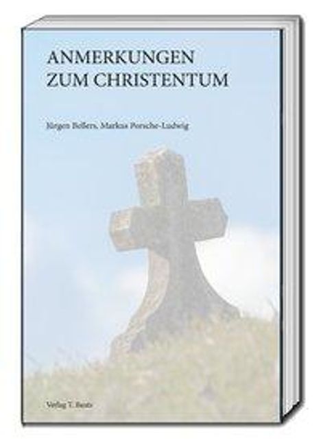 Jürgen Bellers: Bellers, J: Anmerkungen zum Christentum, Buch