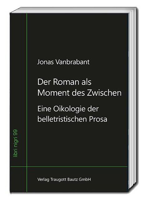 Jonas Vanbrabant: Der Roman als Moment des Zwischen, Buch