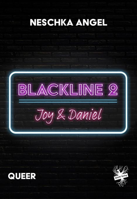 Neschka Angel: Angel, N: Blackline 2: Joy &amp; Daniel, Buch