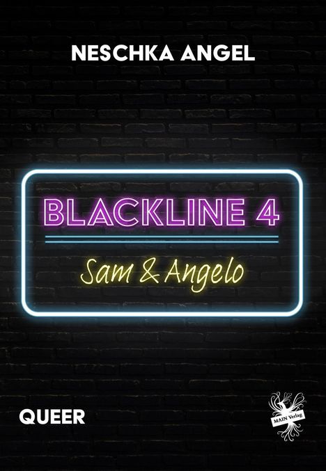 Neschka Angel: Angel, N: Blackline 4: Sam &amp; Angelo, Buch