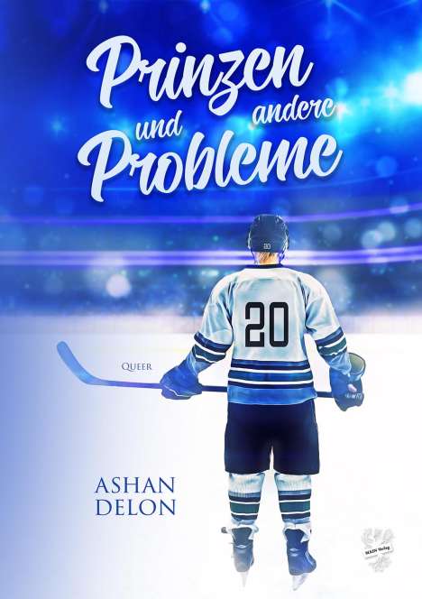 Ashan Delon: Prinzen und andere Probleme, Buch