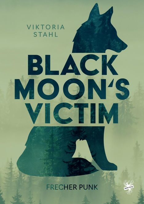 Viktoria Stahl: Black Moon's Victim - Frecher Punk, Buch