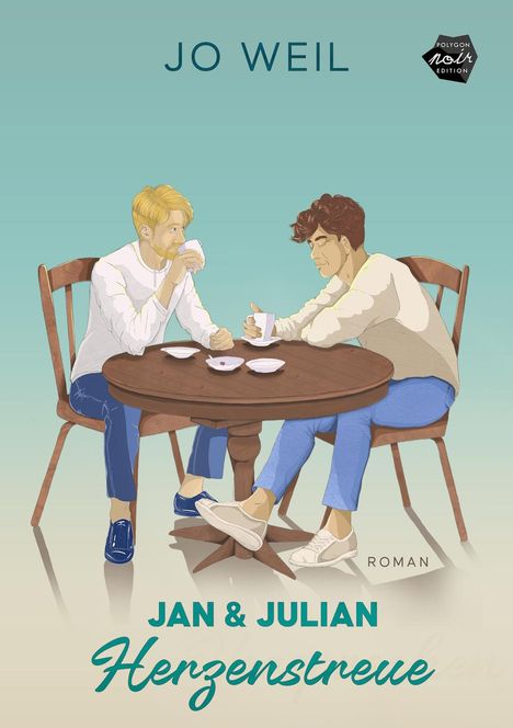 Jo Weil: Jan und Julian - Herzenstreue, Buch