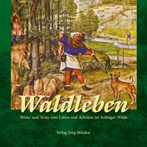 Waldleben, Buch