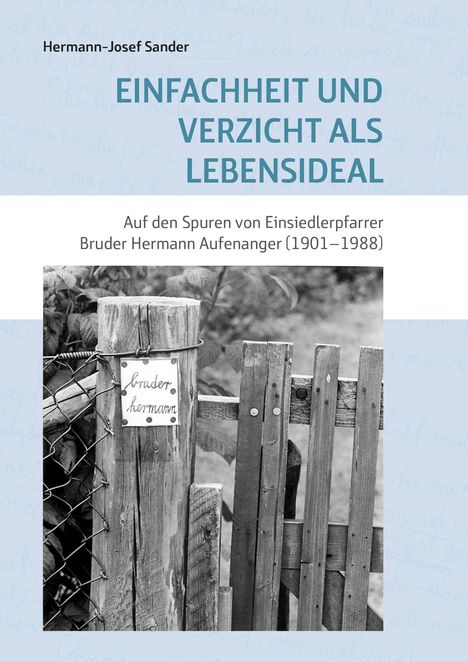 Hermann-Josef Sander: Sander, H: Einfachheit und Verzicht als Lebensideal, Buch