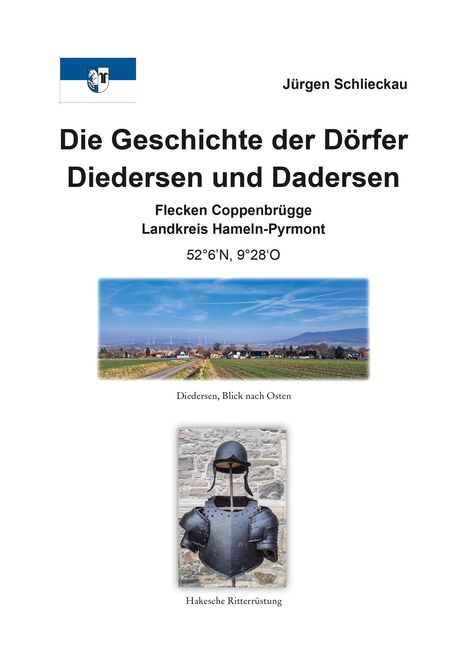 Jürgen Schlieckau: Die Geschichte der Dörfer Diedersen und Dadersen, Buch