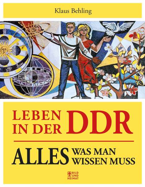 Klaus Behling: Behling, K: Leben in der DDR, Buch