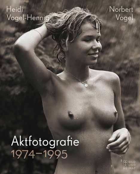 Heidi Vogel-Hennig: Aktfotografie 1974-1995, Buch