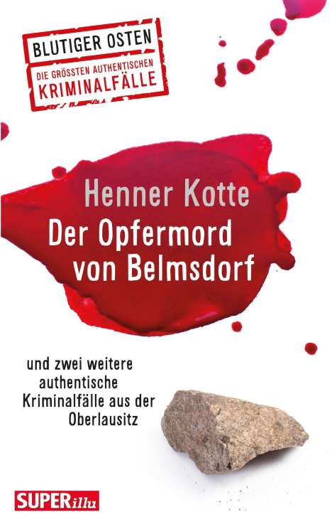 Henner Kotte: Der Opfermord von Belmsdorf, Buch