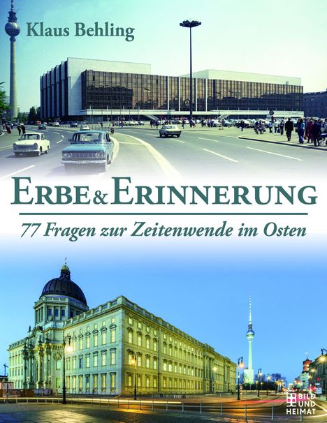 Klaus Behling: Erbe und Erinnerung, Buch