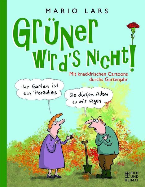 Mario Lars: Grüner wird's nicht!, Buch